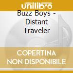 Buzz Boys - Distant Traveler cd