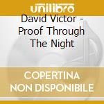 David Victor - Proof Through The Night cd