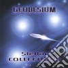 Geodesium - Stellar Collections cd musicale di Geodesium