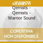 Qemists - Qemists - Warrior Sound cd