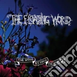 Floating World (The) - The Wood Beyond The World cd