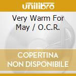 Very Warm For May / O.C.R. cd