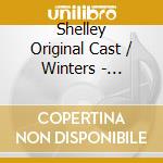 Shelley Original Cast / Winters - Minnie'S Boys cd musicale