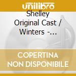Shelley Original Cast / Winters - Minnie'S Boys cd