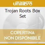 Trojan Roots Box Set cd