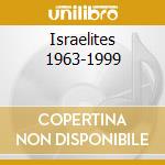 Israelites 1963-1999 cd