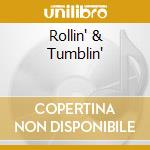 Rollin' & Tumblin' cd
