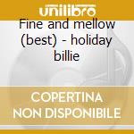 Fine and mellow (best) - holiday billie cd