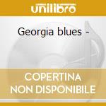 Georgia blues -