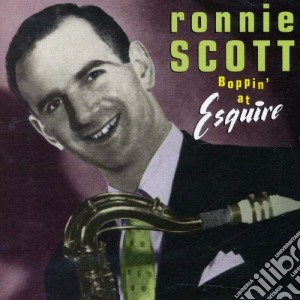 Ronnie Scott - Boppin' At Esquire cd musicale di Ronnie Scott