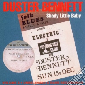 Duster Bennett - Shady Little Baby cd musicale di Duster Bennett