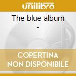 The blue album - cd musicale di Paul lamb and the king snakes