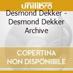 Desmond Dekker - Desmond Dekker Archive cd