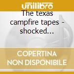 The texas campfire tapes - shocked michele
