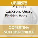 Miranda Cuckson: Georg Fiedrich Haas - Violin Concerto No. 2 De Terrae Fine cd