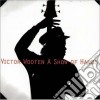Victor Wooten - A Show Of Hands cd musicale di Victor Wooten