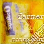 Farmer Not So John - Same cd