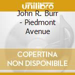 John R. Burr - Piedmont Avenue cd