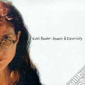 Eddi Reader - Angels & Electricity cd musicale di Eddi Reader