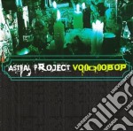 Astral Project - Voodoobop