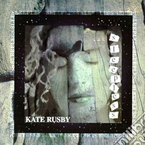 Kate Rusby - Sleepless cd musicale di Kate Rusby