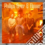 Phillips Grier & Flinner - Phillips Grier & Flinner cd