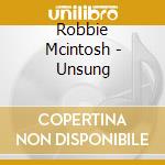 Robbie Mcintosh - Unsung cd