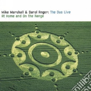 Mike Marshall & Darol Anger - The Duo Live (at Home..) cd musicale di Mike marshall & daro