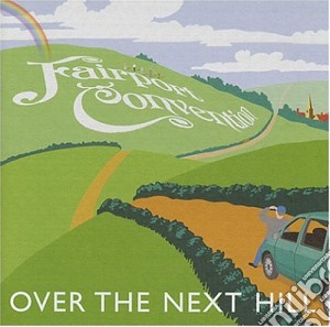 Fairport Convention - Over The Next Hill cd musicale di Fairport Convention