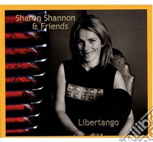 Sharon Shannon & Friends - Libertango cd musicale di Sharon Shannon