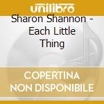 Sharon Shannon - Each Little Thing cd