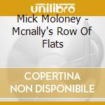 Mick Moloney - Mcnally's Row Of Flats cd