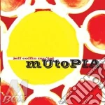 Jeff Coffin Mu'tet - Mutopia cd