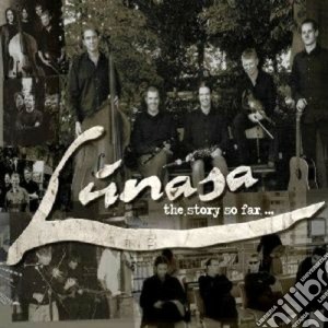 The Story So Far cd musicale di LUNASA