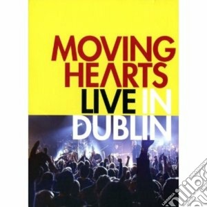 (Music Dvd) Moving Hearts - Live In Dublin cd musicale