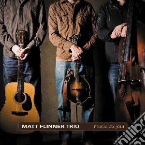 Matt Flinner Trio - Music Du Jour cd musicale di Matt flinner trio