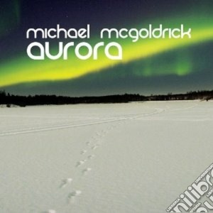 Michael Mcgoldrick - Aurora cd musicale di Michael Mcgoldrick