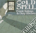 Frank Solivan & Dirty Kitchen - Cold Spell