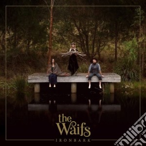 Waifs (The) - Ironbark (2 Cd) cd musicale di Waifs (The)