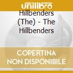 Hillbenders (The) - The Hillbenders cd