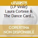 (LP Vinile) Laura Cortese & The Dance Card - Bitter Better vinile