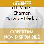 (LP Vinile) Shannon Mcnally - Black Irish vinile