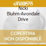Nicki Bluhm-Avondale Drive cd musicale