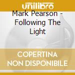 Mark Pearson - Following The Light cd