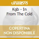 Kgb - In From The Cold cd