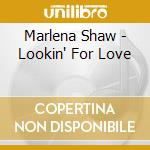 Marlena Shaw - Lookin' For Love cd musicale di Marlena Shaw