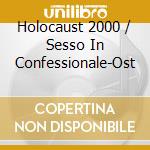 Holocaust 2000 / Sesso In Confessionale-Ost cd