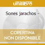 Sones jarachos - cd