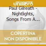 Paul Gilreath - Nightlights, Songs From A Parent'S Heart cd