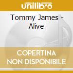 Tommy James - Alive cd